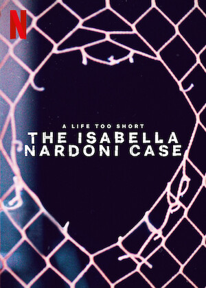 A Life Too Short: The Isabella Nardoni Case